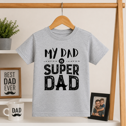My Dad Is Super Dad Kids Tee